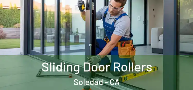 Sliding Door Rollers Soledad - CA
